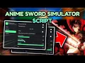 NEW ANIME SWORD SIMULATOR GUI OVERPOWERED AUTO FARM GUI - GET ALL GAMEPASSES