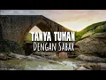 Tanya Tuhan Dengan Sabar - Renungan dan Doa Malam 7 Desember 2025