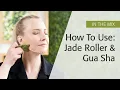 How To Use Jade Roller And Gua Sha Demonstration Eminence Organics