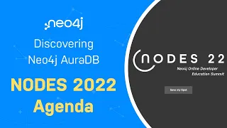 Thumbnail for NODES 2022 Agenda – Discover Neo4j AuraDB Free with Michael and Alexander video