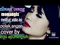 POLAK ANGEN -- ERNY AYUNINGSIH