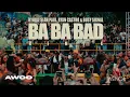 Kybba, Ryan Castro, Sean Paul & Busy Signal - BA BA BAD REMIX (Video Oficial) [Prod. Dj Alfa]
