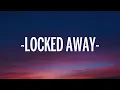 Download Lagu R. City - Locked Away (Lyrics) ft. Adam Levine