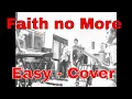 Download Lagu Faith No More - Easy Cover