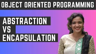 Abstraction VS Encapsulation Object Oriented Programming