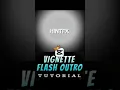 Vignette flash Outro tutorial CAPCUT