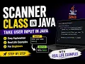 Scanner Class in Java Take User Input in Java Java for Beginners Ep 3