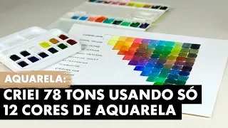 AQUARELA: CARTELA DE CORES | Primeiro Rabisco