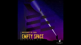 rocksonic da fuba empty space original mix 