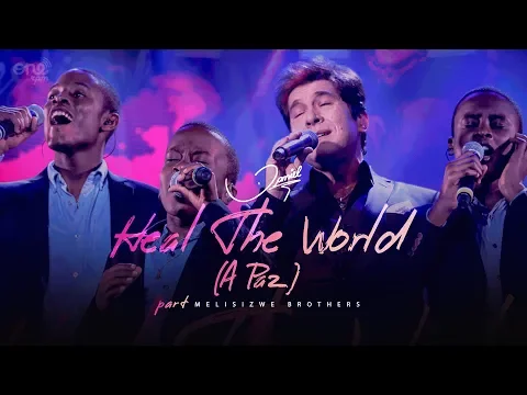 Download MP3 Daniel - Heal the World / A Paz part. Melisizwe Brothers [Clipe oficial]