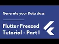 Flutter Freezed Tutorial - Part 1 Build Data Classes using Freezed