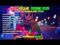 TOP 10 TIKTOK Viral Indonesia 2025 – Kumpulan Album Reggae \u0026 Cover SKA Terbaru