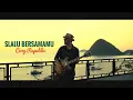 Lagu Cozy Republic -  Slalu Bersamamu ( Official Music Video )