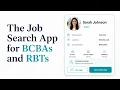 The NEW Way to Find BCBA RBT Jobs