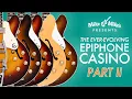 Download Lagu The Ever Evolving Epiphone Casino: PART II