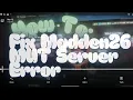 How To Fix MUT Server Error on Madden 26 On CrookedFace TV