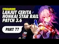 Download Lagu Cerita Honkai Star Rail 3.6