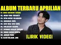 Download Lagu CINTA UNTUKMU SAYANG - APRILIAN FULL ALBUM TERBAIK (LIRIK VIDEO) INSAN YANG TERSAKITI - LAGU MELAYU