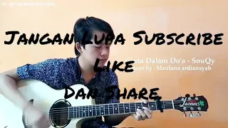 Download Cinta Dalam Doa. Souqy cover by Maulana Ardiansyah. MP3