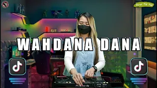 Download DJ WAHDANA DANA REMIX JEDAG JEDUG FULL BASS TIK TOK MP3