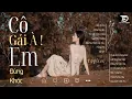 Download Lagu Nhạc Trẻ Ballad Tâm Trạng Hay Nhất 2025 | Cô Gái À Em Đừng Khóc, Đến Khi Nào - Út Nhị Cover