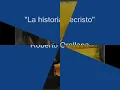 la historia de cristo   roberto orellana