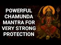 Download Lagu Extremely Powerful Chamunda Mantra For Very Strong Protection | Chamunda Mantra