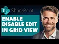 How to Enable Disable Edit in Grid View in Microsoft Lists Full 2025 Guide