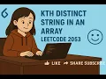 Kth Distinct String in an Array LeetCode - 2053