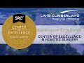 Experience Excellence LCRH Center of Excellence in Robotic Surgery