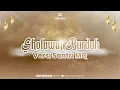 Lagu SHOLAWAT BURDAH VERSI SANTRI MQ - UBUDIYYAH PP. MADRASATUL QUR AN
