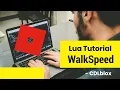 ROBLOX LUA TUTORIAL Player WalkSpeed