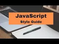 JavaScript Style Guide