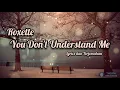 Download Lagu You Don't Understand Me - Roxette (Lirik Lagu Terjemahan)