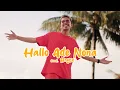 Download Lagu HALLO ADE NONA - Fresly Nikijuluw Feat. Bryso (Official Music Video)