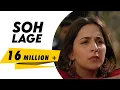 Download Lagu SOH LAGE| Nav Dolarain Ft. Varinder Brar | Teji Sandhu |SRUISHTY MAAN | Punjabi Songs 2020 |