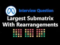 Largest Submatrix With Rearrangements - Leetcode 1727
