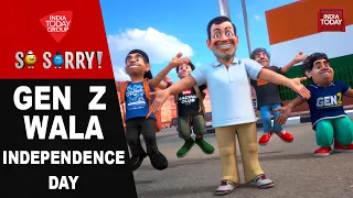 So Sorry: GEN Z WAL INDEPENDENCE DAY | Independence Day 2026 | PM Modi | Viral Video | Rahul Gandhi