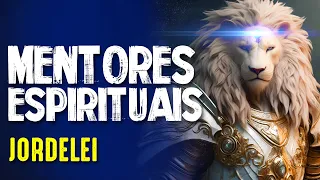 ACESSO aos MENTORES ESPIRITUAIS - JORDELEI - #321