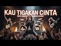 Download Lagu Elkasih - Kau Tigakan Cinta | Rock Mental Full Energi Cover