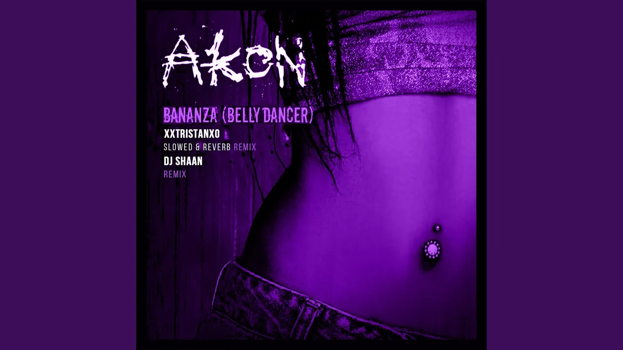 Bananza (Belly Dancer) (Slowed)