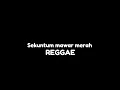 SEKUNTUM MAWAR MERAH - ELVI SUKAESIH : COVER SKA REGGAE