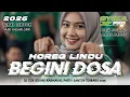 Lagu DJ BEGINI DOSA BEGITU DOSA VIRAL TIKTOK 2025 | DJ FULL BASS CEK SOUND HOREG BASS LINDU (SYIKA PRO)