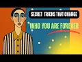 The Secret Mind Tricks That Change Who You Are Forever
