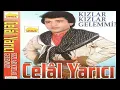 Kızlar Kızlar Gelem Mi - Celal Yarıcı