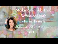 Download Lagu Making an Abstract Botanical with Mixed Media