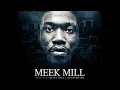 meek millz -Ima Boss