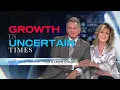 Growth in Uncertain Times
