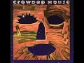 Weather With You - Crowded House