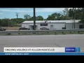 Ongoing violence at Killeen nightclub